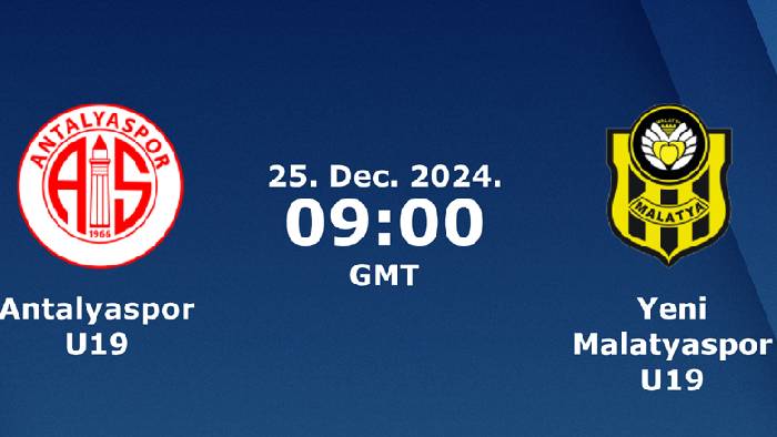 Nhận Định Soi Kèo U19 Antalyaspor Vs U19 Yeni Malatyaspor, 16h00 Ngày 25/12: Khó Thắng Cách Biệt